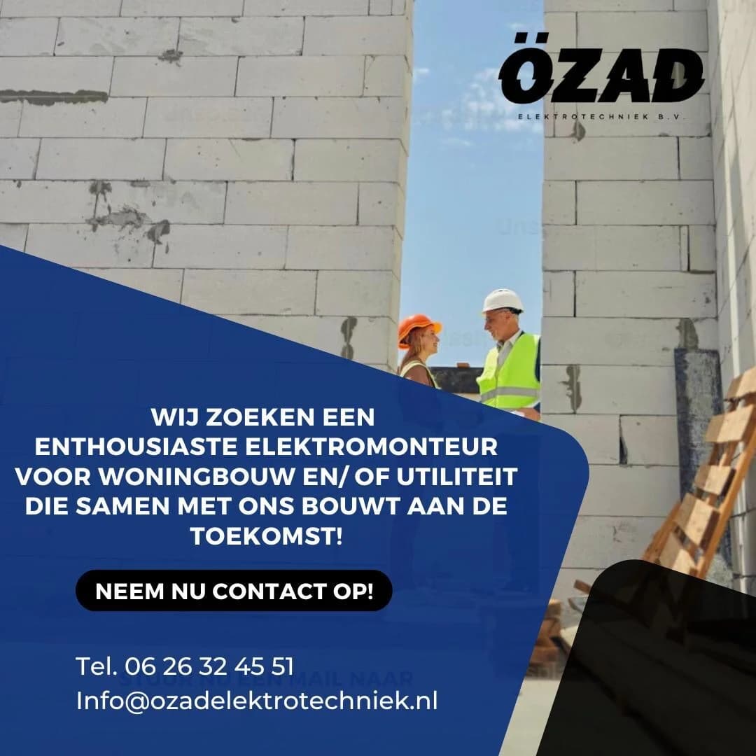 Elektromonteur bij Özad Elektrotechniek